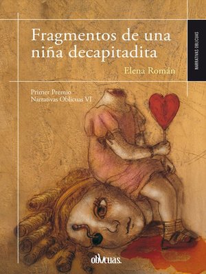 cover image of Fragmentos de una niña decapitadita